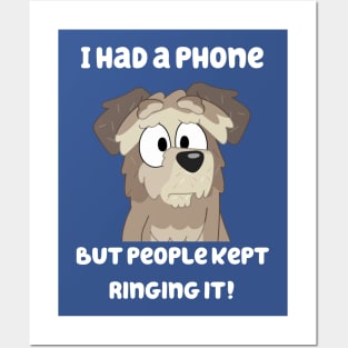 I Had a Phone, But People Kept Ringing it! Posters and Art